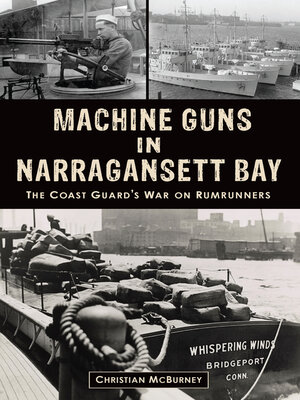 cover image of Machine Guns in Narragansett Bay